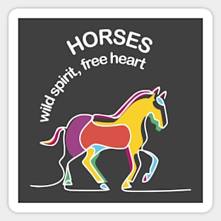 Horses -  wild spirit, free heart Sticker